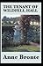 The Tenant of Wildfell Hall-Anne's Original Edition(Annotated)