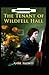 The Tenant of Wildfell Hall-Anne's Original Edition(Annotated)