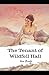 The Tenant of Wildfell Hall-Anne's Original Edition(Annotated)
