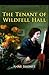 The Tenant of Wildfell Hall-Anne's Original Edition(Annotated)