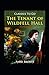 The Tenant of Wildfell Hall-Anne's Original Edition(Annotated)