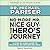 No More Mr. Nice Guy Lib/E: The Hero's Journey, a Step-By-Step Guide to Becoming an Integrated Male