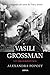 Vasili Grossman y el siglo soviético