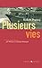 Plusieurs vies: Roman (Littérature) (French Edition)