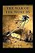 The War of the Worlds Novel by H. G. Wells :(Annotated Edition)