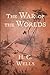 The War of the Worlds Novel by H. G. Wells :(Annotated Edition)