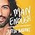 Man Enough Lib/E: Undefining My Masculinity