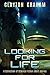 Looking for Life: A Collection of Science Fiction short stories