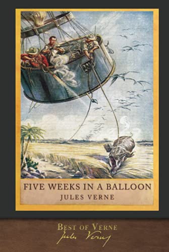 Best of Verne: Five Weeks in a Balloon: Illustrated Classic