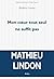 Mon cœur tout seul ne suffit pas (FICTION) (French Edition)