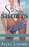 Sexy Shorts: An 8...