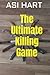 The Ultimate Killing Game (Happy Kitten)