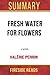 Summary of Fresh Water for Flowers: A Novel: by Fireside Reads
