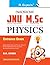 JNU: M.Sc. Physics Entrance...