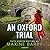 An Oxford Trial