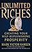 Unlimited Riches: Creating Your Self Replenishing Prosperity