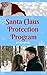 Santa Claus Protection Program
