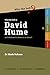 Who the Hell is David Hume?: And what are his theories all about?