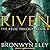 Riven (The Relics Trilogy)