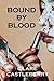 Bound by Blood