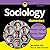 Sociology For Dummies: 2nd Edition