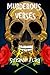 Murderous Verses: Poetry with a Murderous Twist