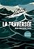 La Traversée