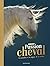 Passion cheval - L'encyclo