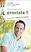 Vous avez dit prostate ?