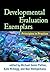 Developmental Evaluation Exemplars: Principles in Practice