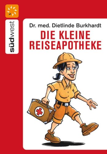 Die kleine Reiseapotheke (German Edition)