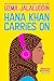 Hana Khan Carries On