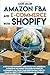 Amazon FBA and e-commerce with shopify (Italian Edition)