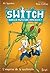 Switch, Tome 3 : SOS Sauterelles (Fiction Hors collection t. 0) (French Edition)