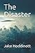 The Disaster