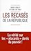 Les recasés de la République
