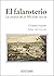 El falansterio: La utopía de la felicidad social (Spanish Edition)