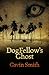 Dogfellow's Ghost (New Writing)