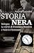 Storia nera. Bologna. La verità di Francesca Mambro e Valerio Fioravanti. Nuova ediz.
