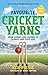 Favourite Cricket Yarns: Expanded and Updated