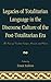 Legacies of Totalitarian Language in the Discourse Culture of the Post-Totalitarian Era: The Case of Eastern Europe, Russia, and China