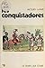 Les Conquistadores (French Edition)