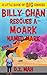 Billy Chan Rescues a Moark Named Mark: A Little Book of BIG Choices (Billy the Chimera Hunter)