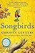 Songbirds: The triumphant follow-up to the million copy bestseller, The Beekeeper of Aleppo