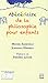 Abécédaire de la philosophie pour enfants