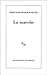 La Marche (Théâtre) (French Edition)