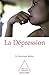 La Dépression (Santé au quotidien) (French Edition)