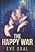 The Happy War: Large Print Edition
