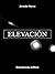 Elevación (Spanish Edition)