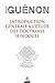 Introduction générale à l'étude des doctrines hindoues (French Edition)
